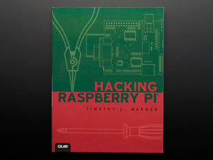Front cover of technical book "Hacking the Raspberry Pi"