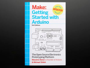 Technical book cover titled "Make: Getting Started with Arduino 3rd Edition: The Open Source Electronics Prototyping Platform" by Massimo Banzi, co-founder of Arduino, & Michael Shiloh. Cover art includes a black-and-white illustration of a rectangular microcontroller.